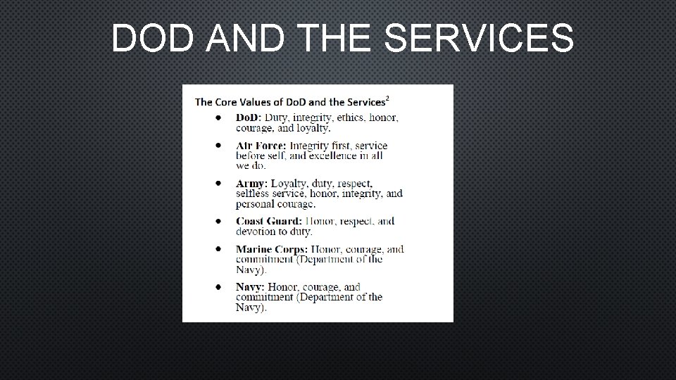 DOD AND THE SERVICES 