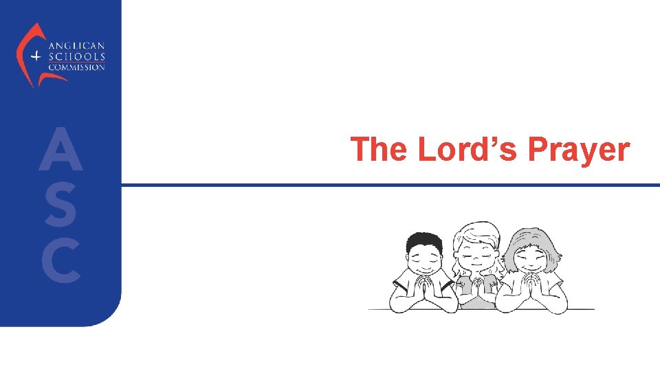 The Lord’s Prayer 