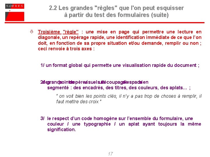 2. 2 Les grandes "règles" que l'on peut esquisser à partir du test des