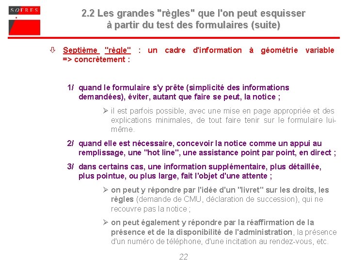 2. 2 Les grandes "règles" que l'on peut esquisser à partir du test des