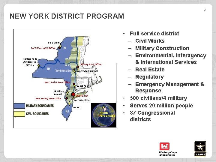 2 NEW YORK DISTRICT PROGRAM Fort Drum Area Office Niagara Falls Air Reserve Station