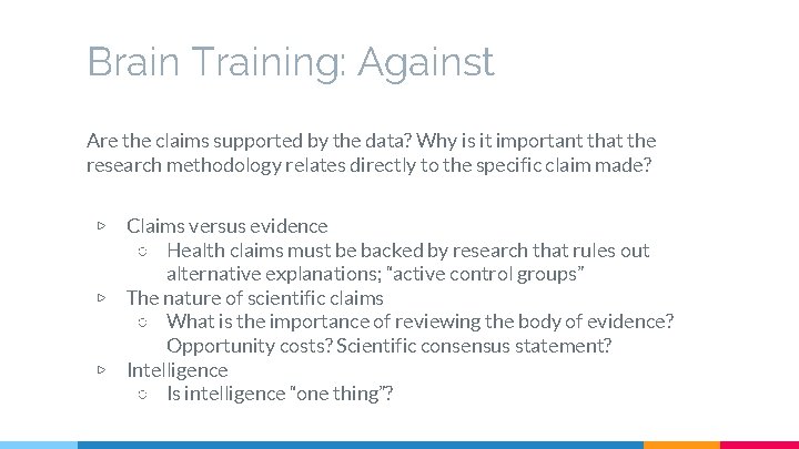 Brain Training: Against Are the claims supported by the data? Why is it important