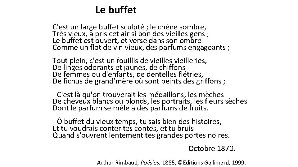 Le buffet C'est un large buffet sculpté ; le chêne sombre, Très vieux, a