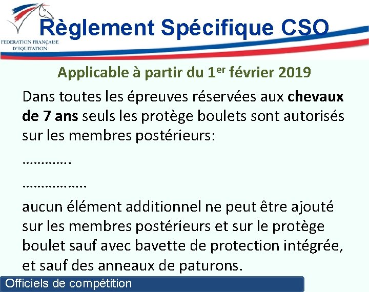 Règlement Spécifique CSO Applicable à partir du 1 er février 2019 Dans toutes les