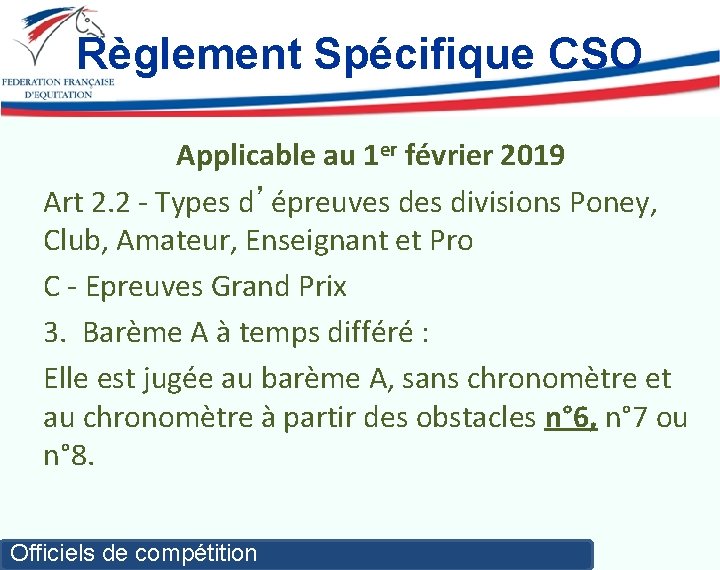 Règlement Spécifique CSO Applicable au 1 er février 2019 Art 2. 2 - Types