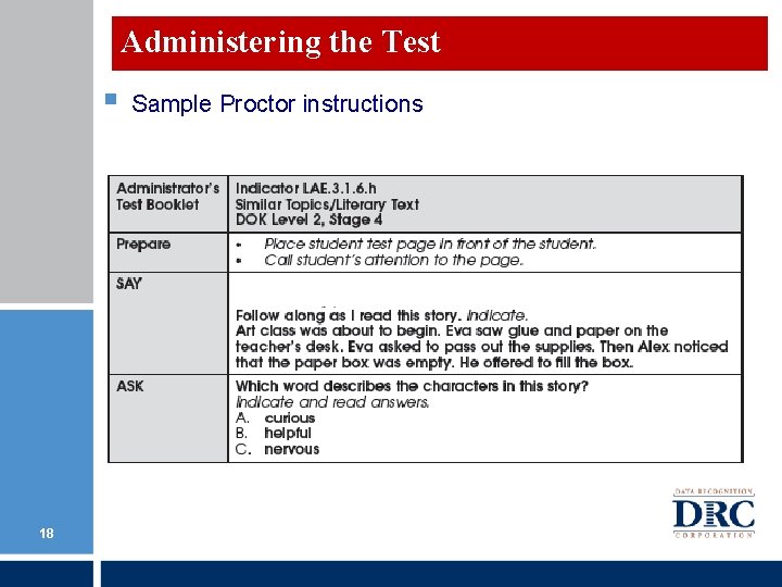 Administering the Test § 18 Sample Proctor instructions Administering the Test § 18 Sample Proctor instructions
