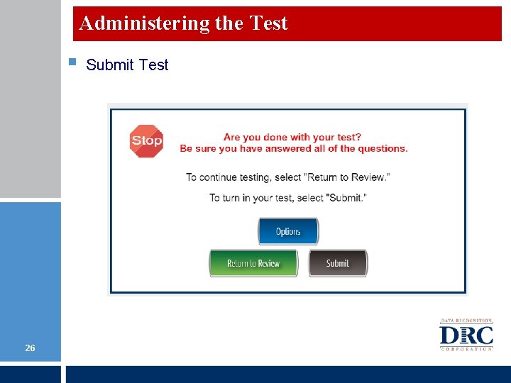 Administering the Test § 26 Submit Test Administering the Test § 26 Submit Test