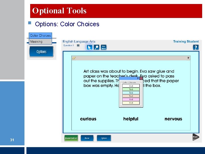 Optional Tools § 31 Options: Color Choices Optional Tools § 31 Options: Color Choices