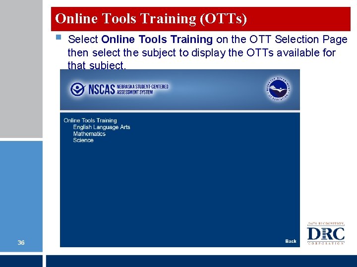 Online Tools Training (OTTs) § 36 Select Online Tools Training on the OTT Selection Online Tools Training (OTTs) § 36 Select Online Tools Training on the OTT Selection