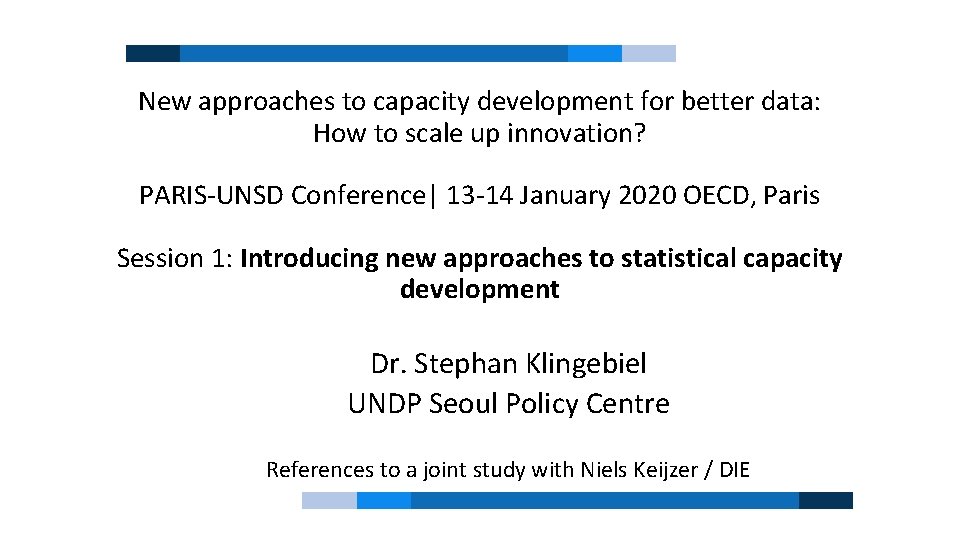 New approaches to capacity development for better data: How to scale up innovation? PARIS-UNSD