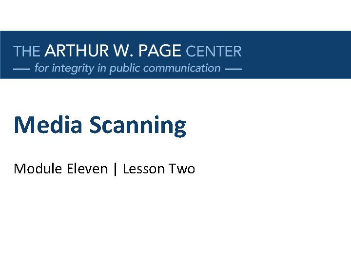 Media Scanning Module Eleven | Lesson Two 