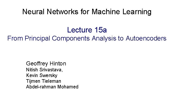 Neural Networks for Machine Learning Lecture 15 a