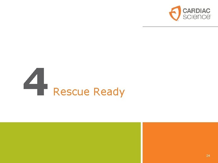 4 Rescue Ready 24 