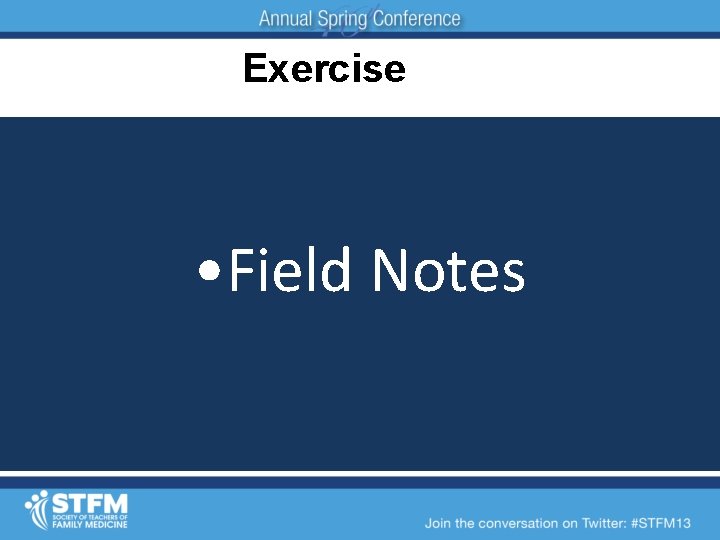 Exercise • Field Notes 
