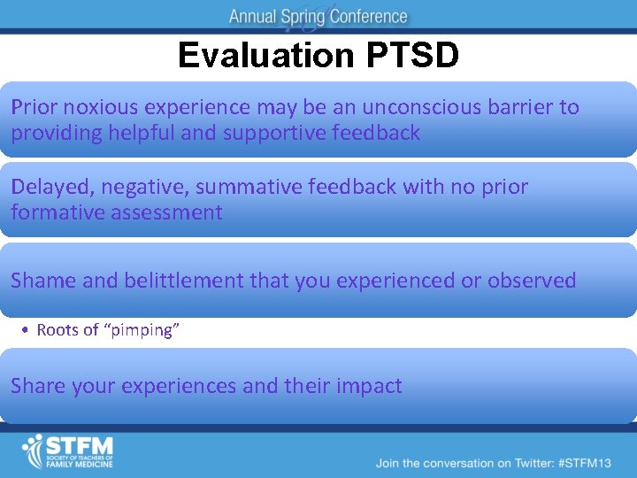 Evaluation PTSD Prior noxious experience may be an unconscious barrier to providing helpful and