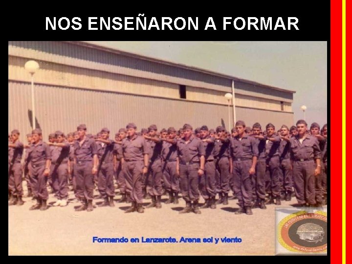 NOS ENSEÑARON A FORMAR 