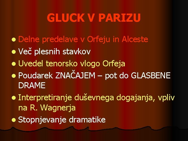 GLUCK V PARIZU l Delne predelave v Orfeju in Alceste l Več plesnih stavkov