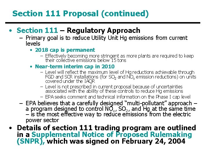 Section 111 Proposal (continued) • Section 111 – Regulatory Approach – Primary goal is Section 111 Proposal (continued) • Section 111 – Regulatory Approach – Primary goal is