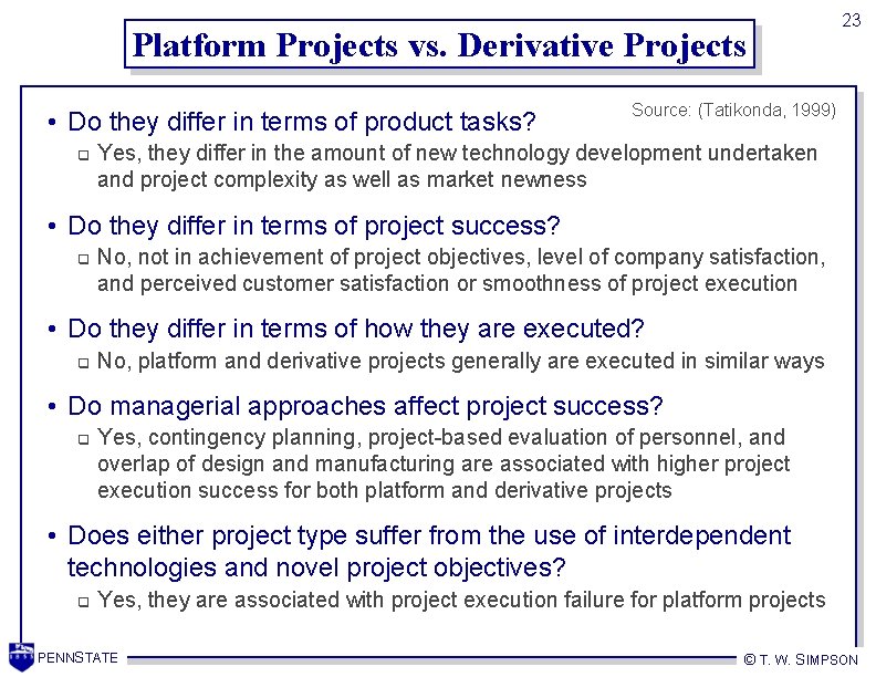 Platform Projects vs. Derivative Projects • Do they differ in terms of product tasks?