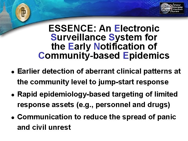 ESSENCE: An Electronic Surveillance System for the Early Notification of Community-based Epidemics l l