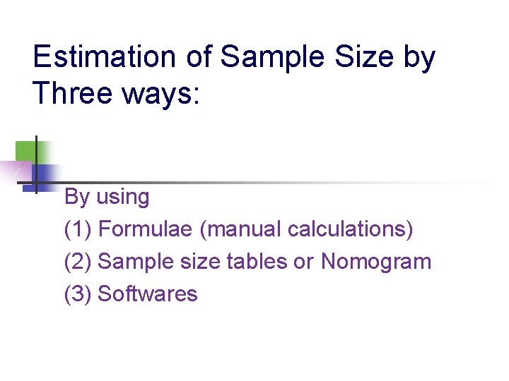 How many study subjects are required Estimation of