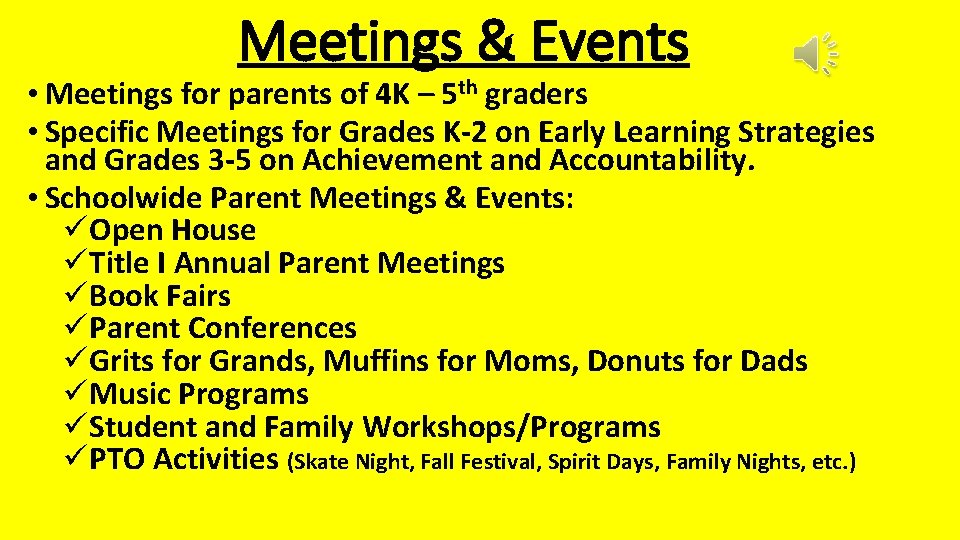 Meetings & Events • Meetings for parents of 4 K – 5 th graders