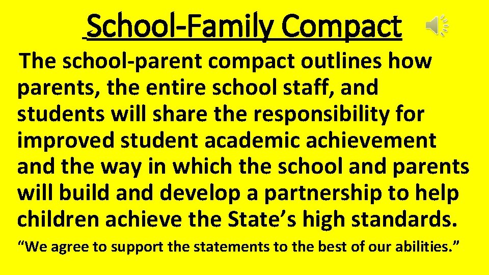 School-Family Compact The school-parent compact outlines how parents, the entire school staff, and students