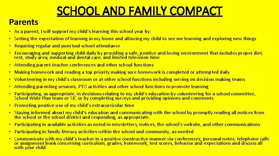 Parents • • • • SCHOOL AND FAMILY COMPACT As a parent, I will