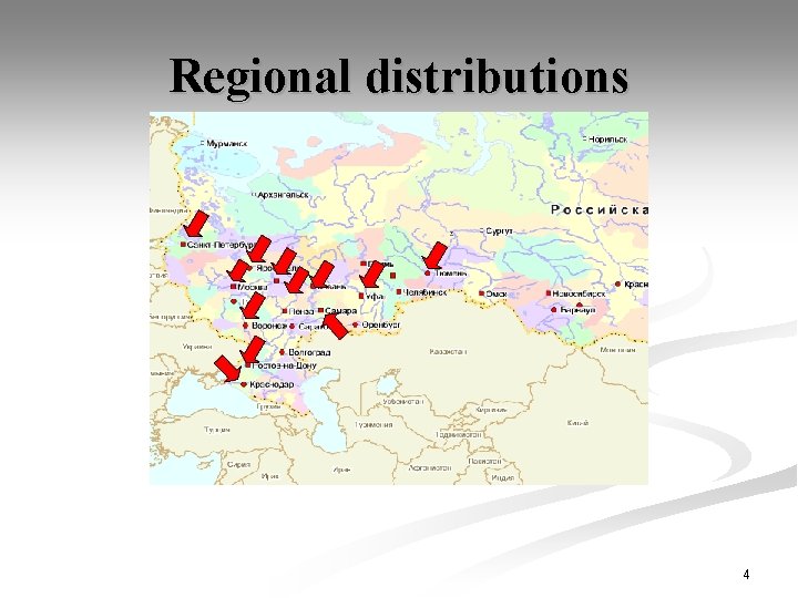 Regional distributions 4 