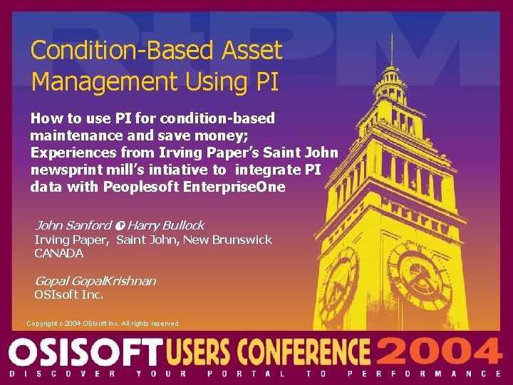 Condition-Based Asset Management Using PI How to use PI for condition-based maintenance and save