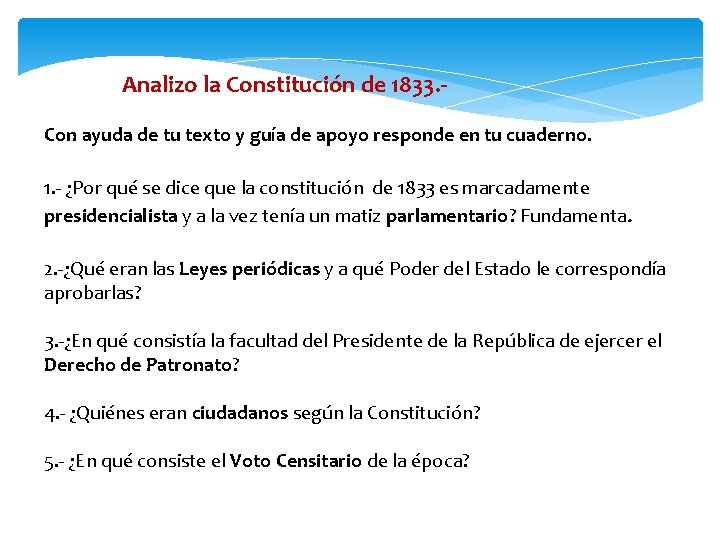 Analizo la Constitución de 1833. Con ayuda de tu texto y guía de apoyo