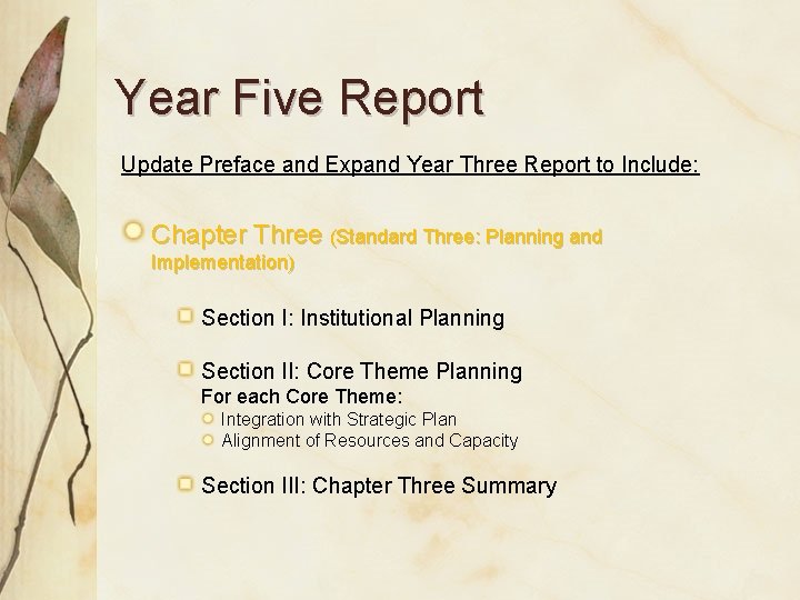 Year Five Report Update Preface and Expand Year Three Report to Include: Chapter Three