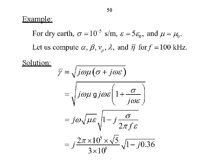 50 Example: Solution: 