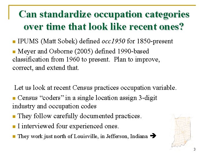 Recent occupation concepts applied to historical U S