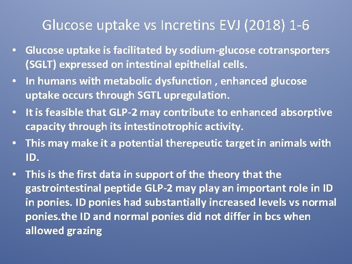 Glucose uptake vs Incretins EVJ (2018) 1 -6 • Glucose uptake is facilitated by Glucose uptake vs Incretins EVJ (2018) 1 -6 • Glucose uptake is facilitated by