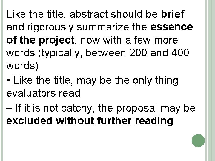 Like the title, abstract should be brief and rigorously summarize the essence of the