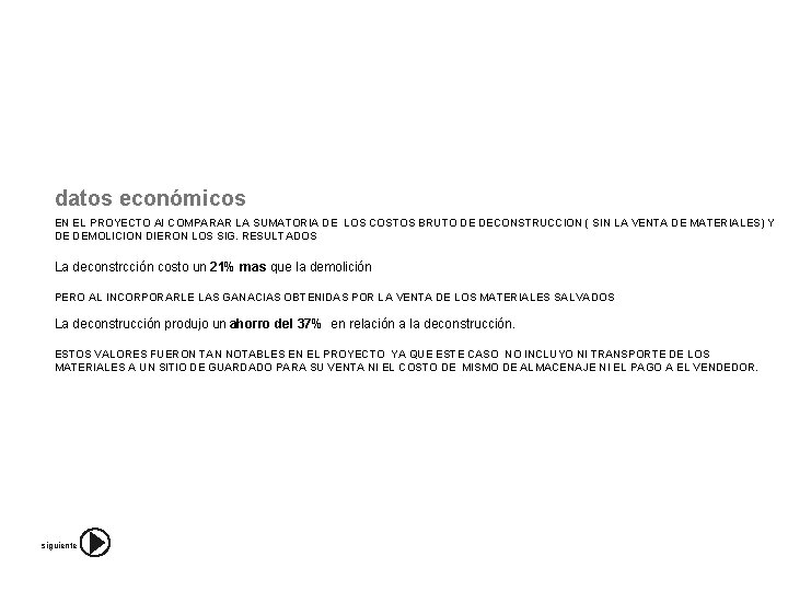 datos económicos EN EL PROYECTO Al COMPARAR LA SUMATORIA DE LOS COSTOS BRUTO DE