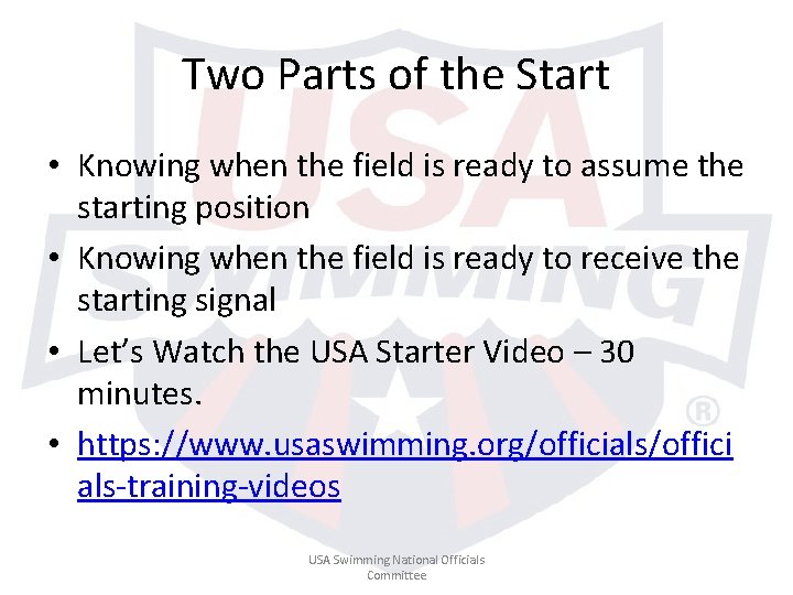 Two Parts of the Start • Knowing when the field is ready to assume