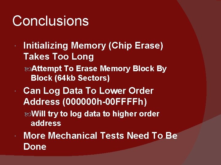 Conclusions Initializing Memory (Chip Erase) Takes Too Long Attempt To Erase Memory Block By