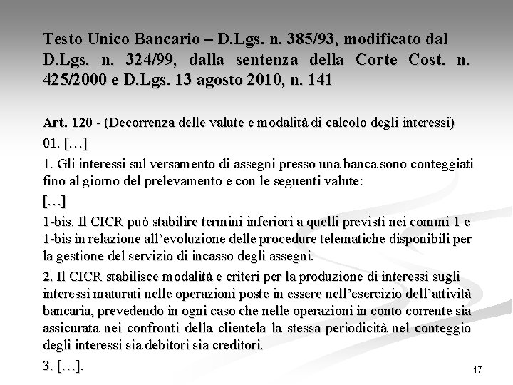 Testo Unico Bancario – D. Lgs. n. 385/93, modificato dal D. Lgs. n. 324/99,