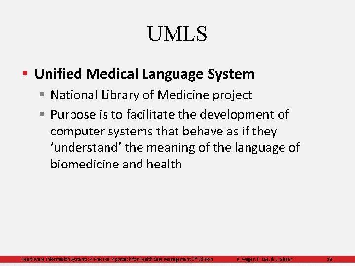 UMLS § Unified Medical Language System § National Library of Medicine project § Purpose