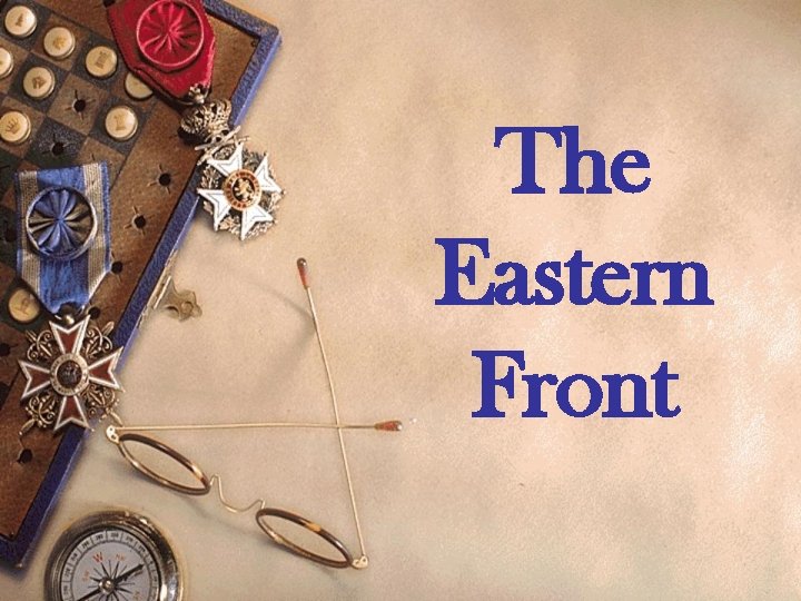 The Eastern Front 