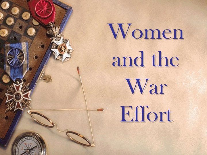 Women and the War Effort 