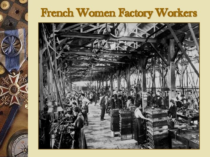 French Women Factory Workers 