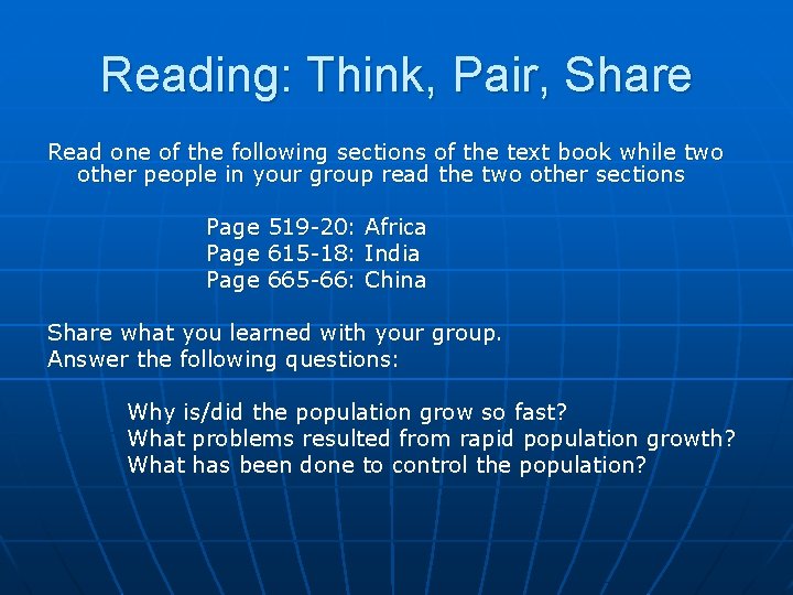 Reading: Think, Pair, Share Read one of the following sections of the text book