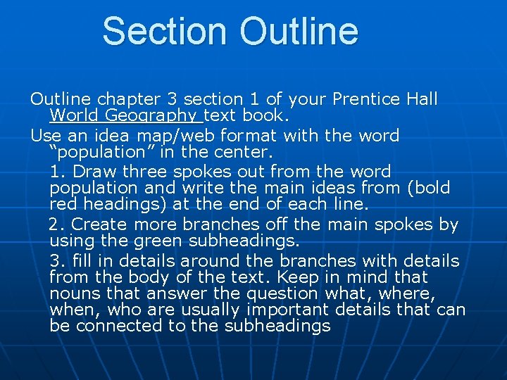 Section Outline chapter 3 section 1 of your Prentice Hall World Geography text book.