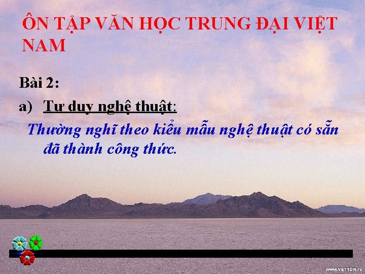 ÔN TẬP VĂN HỌC TRUNG ĐẠI VIỆT NAM Bài 2: a) Tư duy nghệ