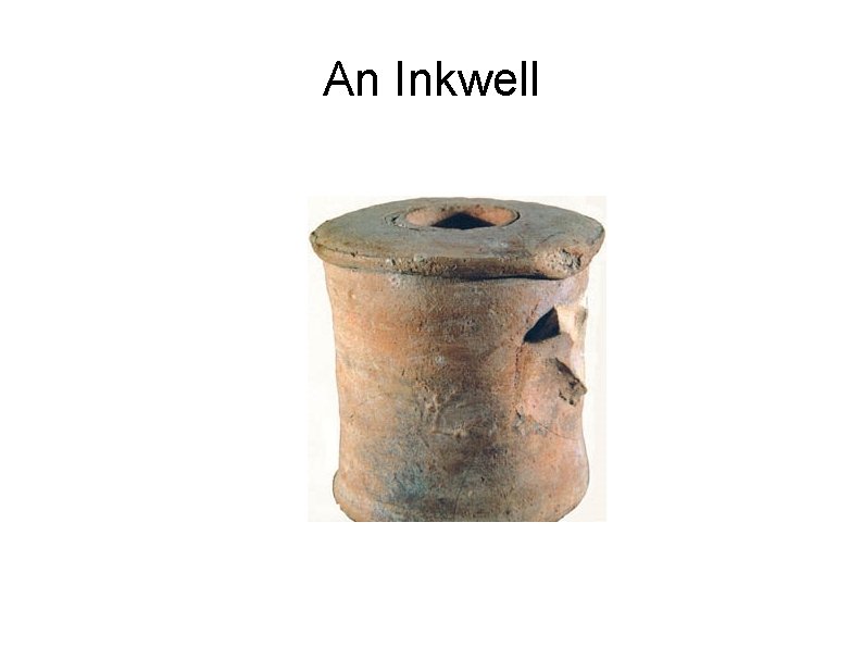 An Inkwell 