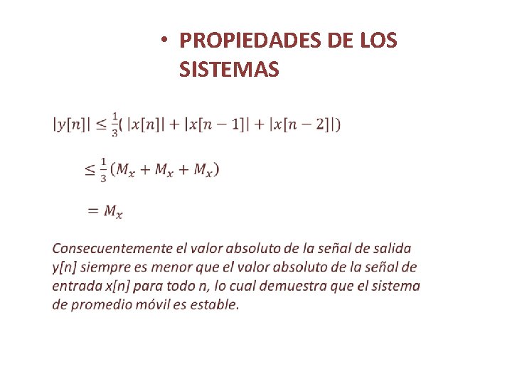  • PROPIEDADES DE LOS SISTEMAS 