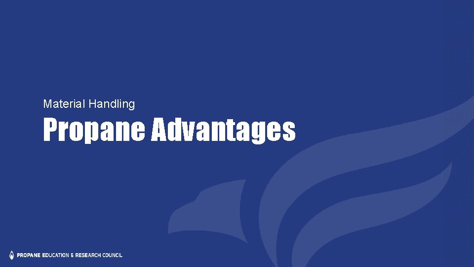 Material Handling Propane Advantages 